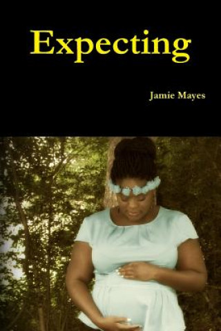 Book Expecting Paperback Jamie Mayes