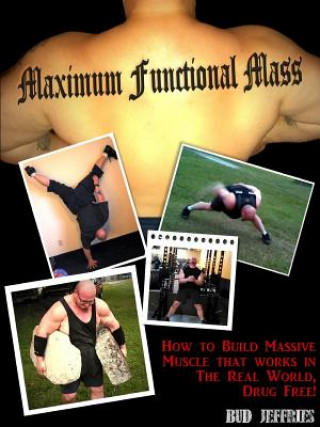 Knjiga Maximum Functional Mass Bud Jeffries
