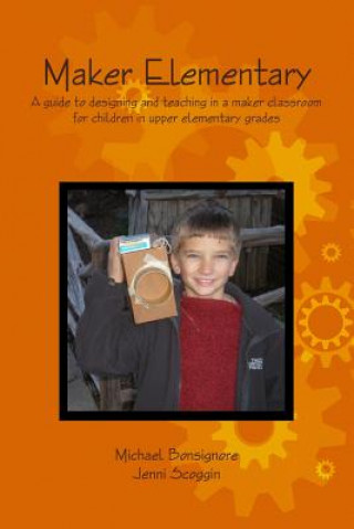 Knjiga Maker Elementary Jenni Scoggin