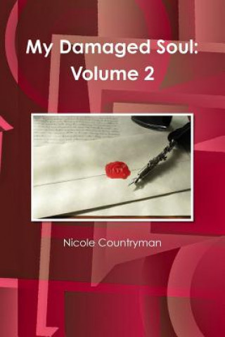 Kniha My Damaged Soul: Volume 2 Nicole Countryman