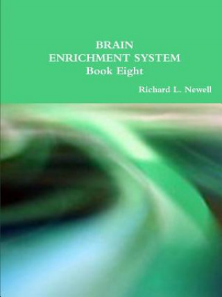 Kniha Brain Enrichment System Book Eight Richard L Newell