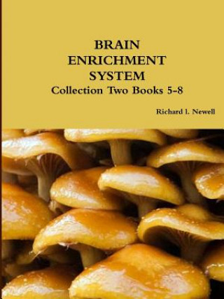 Knjiga Brain Enrichment System Collection Two Books 5-8 Richard L. Newell