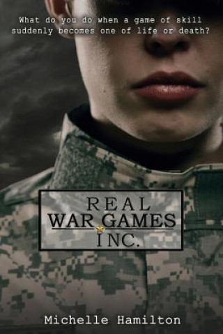 Книга Real War Games Inc. Michelle Hamilton