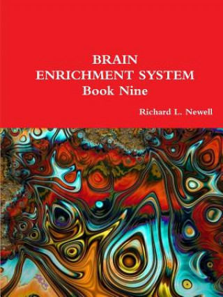 Kniha Brain Enrichment System Book Nine Richard L Newell