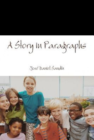 Kniha Story in Paragraphs Jose Daniel Sandin