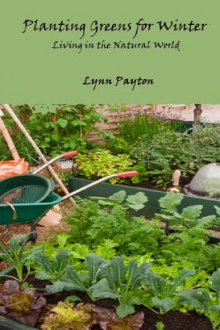 Book Planting Greens for Winter Lynn Payton