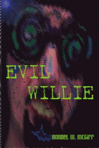 Buch Evil Willie Randel McGirr