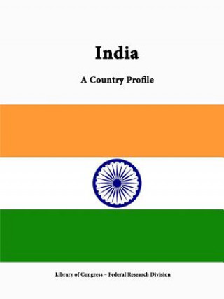 Knjiga India: A Country Profile Federal Research Division