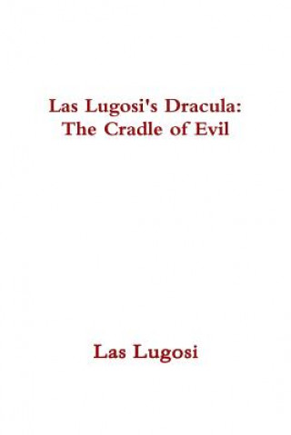 Carte Las Lugosi's Dracula: the Cradle of Evil Las Lugosi