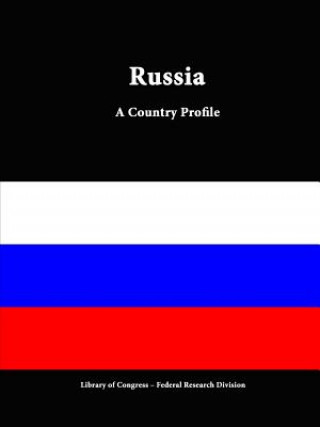 Buch Russia: A Country Profile Federal Research Division