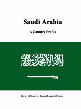 Carte Saudi Arabia: A Country Profile Federal Research Division