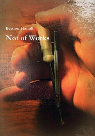 Carte Not of Works Bertron Hamill