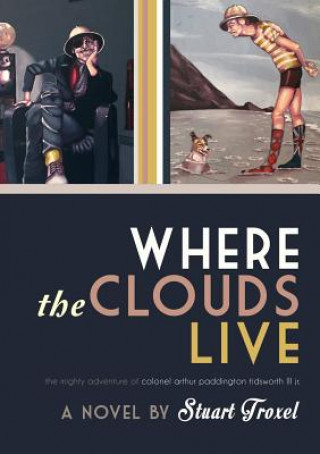 Libro Where the Clouds Live Stuart Troxel