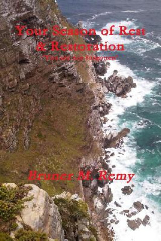 Carte Your Season of Rest & Restoration Bruner M Remy
