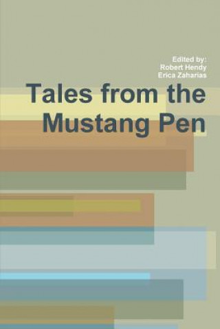 Könyv Tales from the Mustang Pen Erica Zaharias