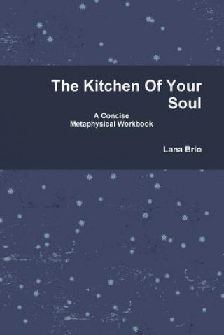 Könyv Kitchen of Your Soul Lana Brio