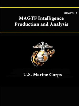 Carte Mcwp 2-12 Magtf - Intelligence Production and Analysis U S Marine Corps