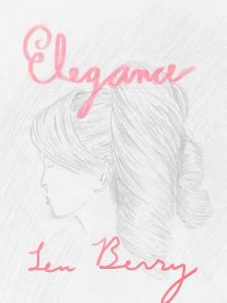 Kniha Elegance Len Berry