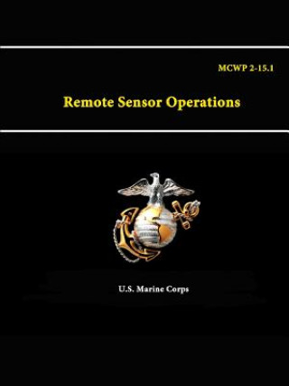 Carte Remote Sensor Operations - Mcwp 2-15.1 U S Marine Corps
