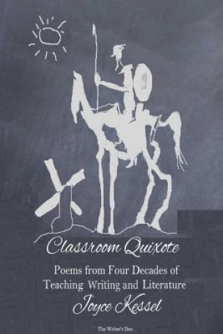 Könyv Classroom Quixote Joyce Kessel