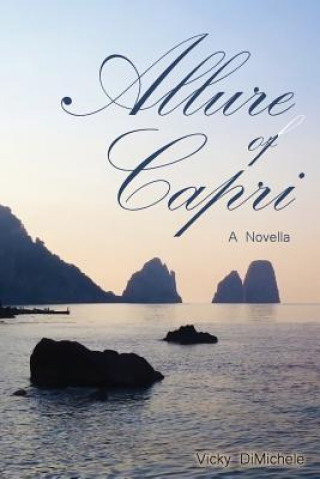 Könyv Allure of Capri Vicky Dimichele
