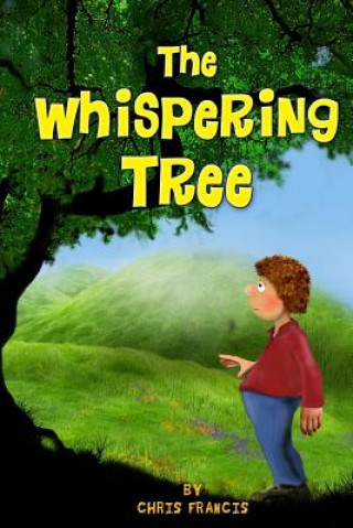 Knjiga Whispering Tree Chris Francis