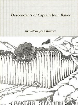 Carte Descendants of Captain John Baker Valerie Kramer