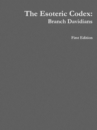 Knjiga Esoteric Codex: Branch Davidians Duncan Gateley