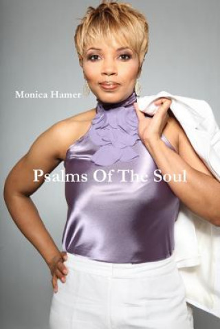 Könyv Psalms of the Soul Monica Hamer