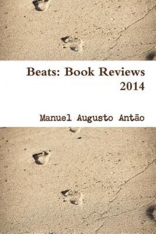 Książka Beats: Book Reviews 2014 Manuel Augusto Antao