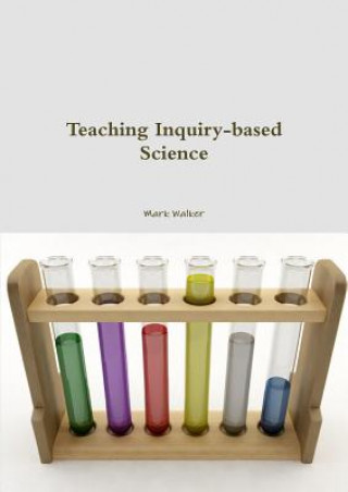 Book Teaching Inquiry-Based Science Walker