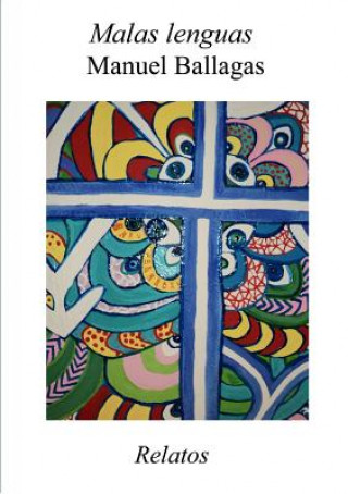 Knjiga Malas Lenguas Manuel Ballagas
