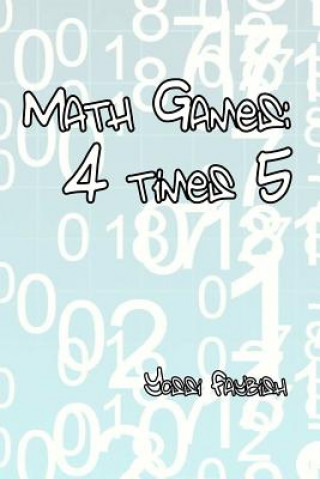 Buch Math Games: 4 Times 5 Yossi Faybish