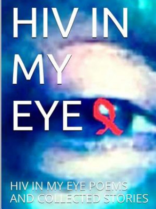 Buch HIV in My Eye Thomas Green