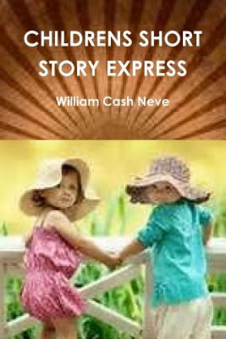 Libro Childrens Short Story Express WILLIAM CASH NEVE