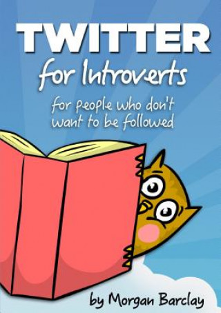 Carte Twitter for Introverts Morgan Barclay