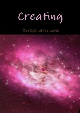 Book Creating The Light of the World