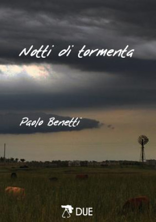 Carte Notti Di Tormenta Paolo Benetti