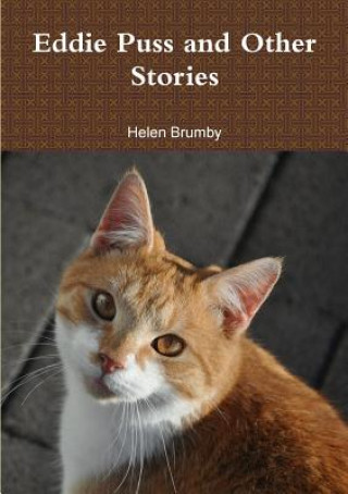 Knjiga Eddie Puss and Other Stories Helen Brumby