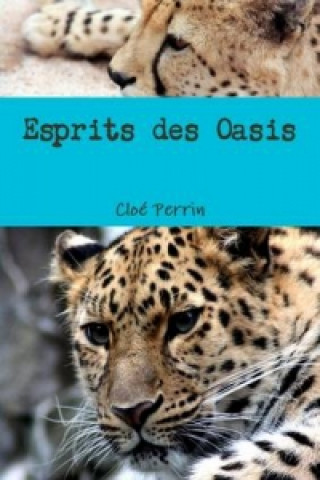 Buch Esprits Des Oasis Cloe Perrin