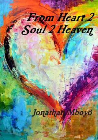 Carte From Heart 2 Soul 2 Heaven Jonathan Mboyo