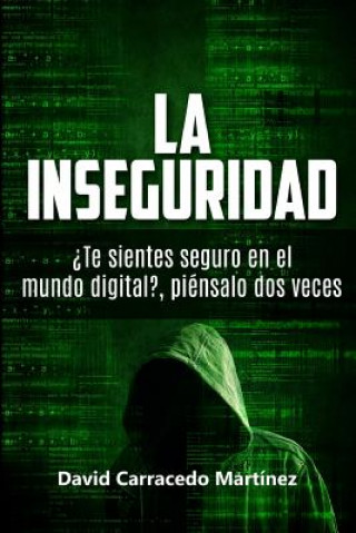 Kniha Inseguridad David Carracedo Martinez