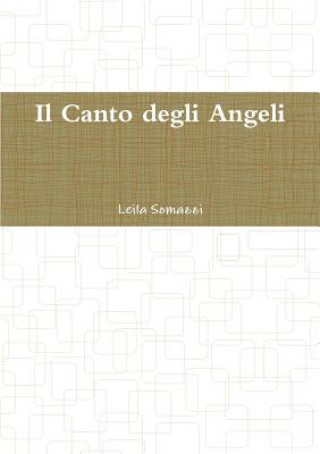 Kniha Canto Degli Angeli Leila Somazzi