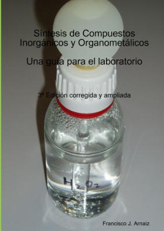 Buch Sintesis De Compuestos Inorganicos y Organometalicos Francisco Javier Arnaiz Garcia