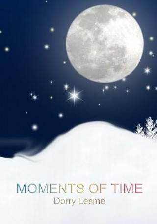 Kniha Moments of Time Dorry Lesme