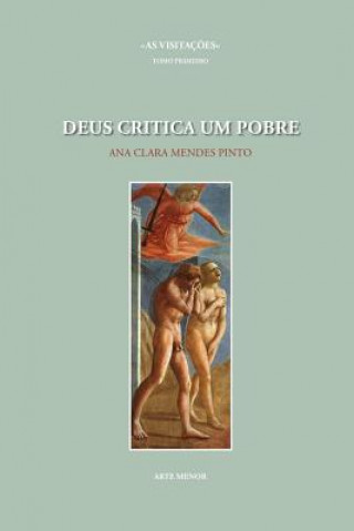 Kniha Deus Critica Um Pobre Ana Clara Mendes Pinto