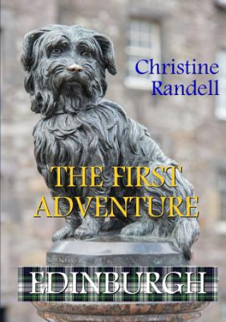 Kniha First Adventure - Edinburgh Christine Randell