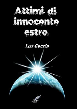 Könyv Attimi Di Innocente Estro Lux Coccia