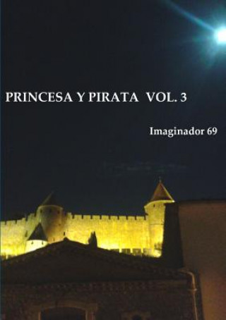 Könyv Princesa Y Pirata (3) Imaginador 69