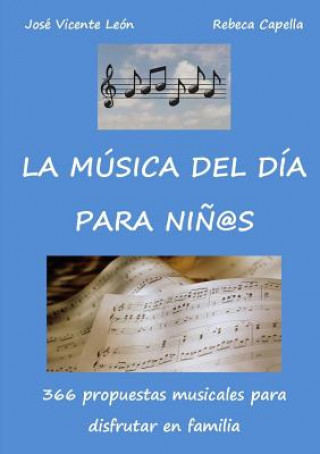 Könyv Musica Del Dia Para Ninos Rebeca Capella
